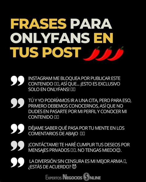 frases para onlyfans|50 ideas y ejemplos de frases para OnlyFans en tus publicaciones